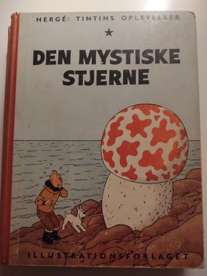 5 x Tintin 1. Oplag, Hergé, Tegneserie, 5 x Tintin i varierende stand. 
Den mystiske stjerne. Totalt