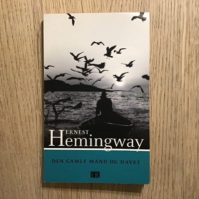 Ernest Hemingway, Den gamle mand og havet, genre: roman, Helt ny bog. Aldrig læst/åbnet. Har blot st