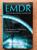 EMDR and the Relational Imperative, Mark Dworkin, emne: