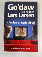 Go daw jeg hedder Lars Larsen, Lars Larsen, genre: biografi