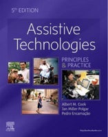 Assistive technologies: principles & practice , Albert M.
