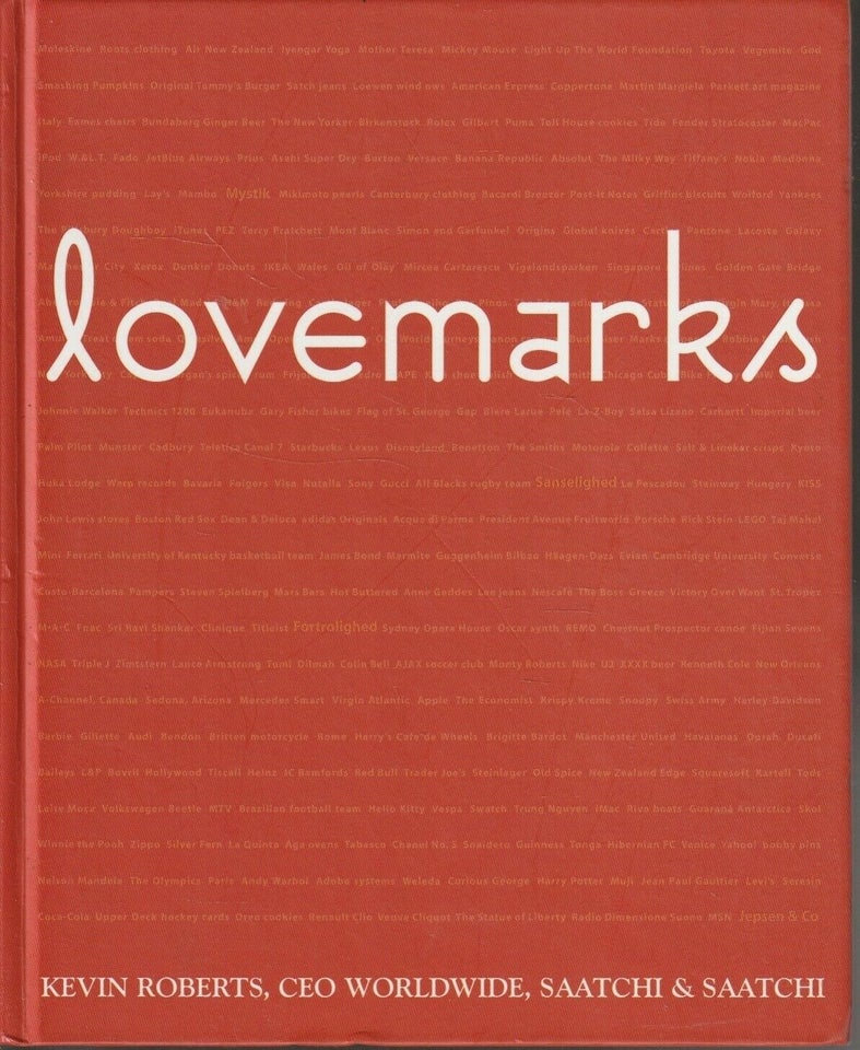 Lovemarks, Kevin Roberts, emne: markedsføring