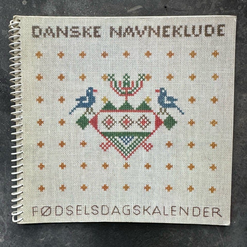 DANSKE NAVNEKLUDE / FØDSELSDAGSKALENDER, Agnete Wuldum