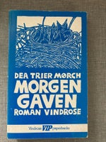 Morgengaven, Dea Trier Mørch, genre: roman