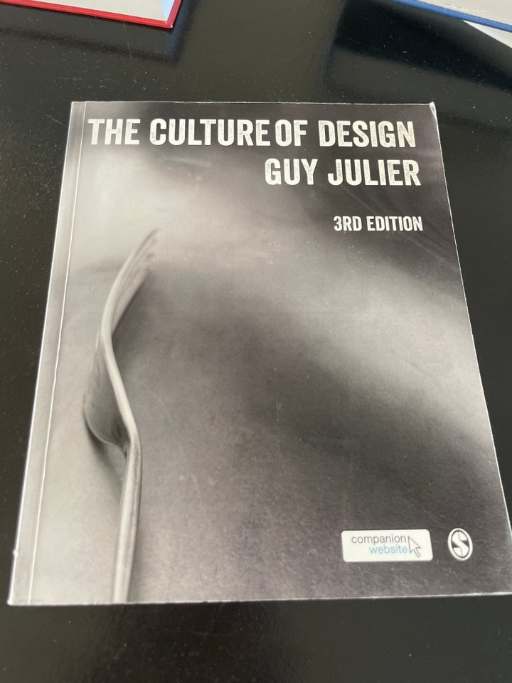 The culture of design, Guy Julier, emne: design