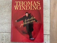 Thomas Winding fortæller julehistorier. , Thomas Winding