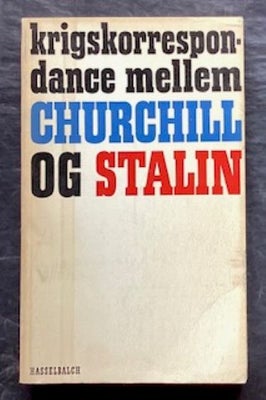 Krigskorrespondance mellem Churchill og Stalin, emne: historie og samfund, Pæn paperback, Hasselbalc