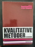 Kvalitative Metoder - en grundbog, Svend Brinkmann, Lene