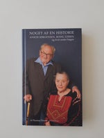Noget af en historie - Anker Jørgensen, Bodil Udse, Thomas