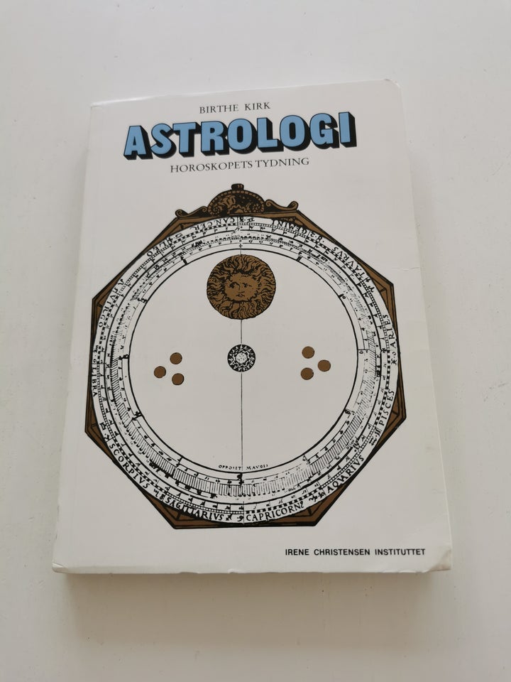 Horoskopets tydning, Birthe Kirk, emne: astrologi