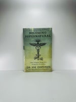 Becoming Supernatural, Dr Joe Dispenza