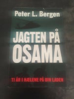 Jagten på Osama, Peter L. Bergen, emne: historie og samfund
