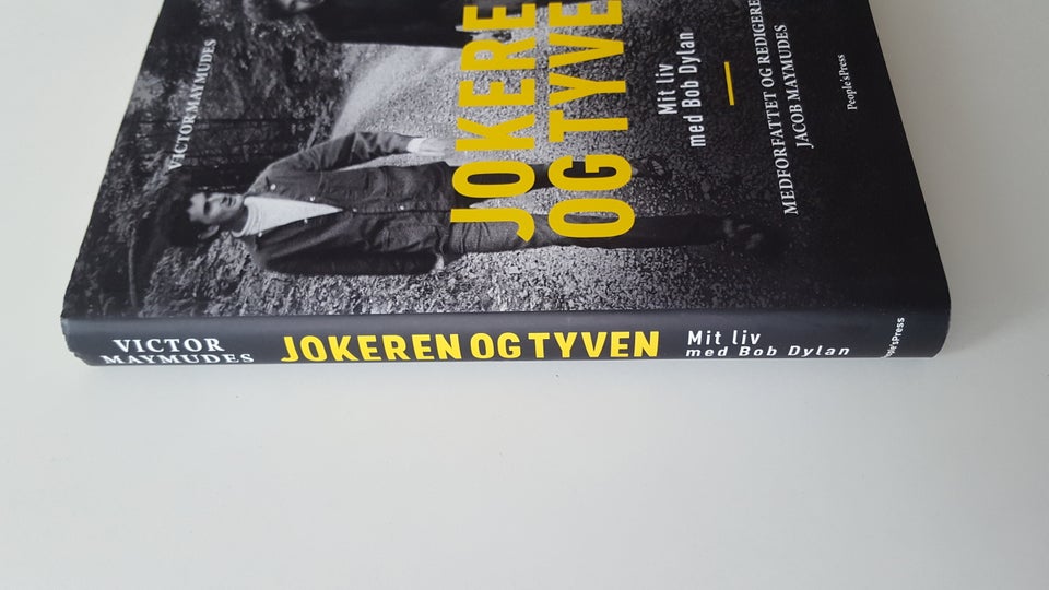 Jokeren og tyven - Mit liv med Bob Dylan, Victor Maymudes