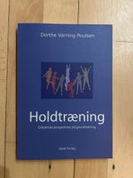 Holdtræning - 1. semesterbog, Dorthe Varning Poulsen, år