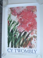 Plakat + plakat i glas/ramme, C.Y.Twombly, Rainer Fetting