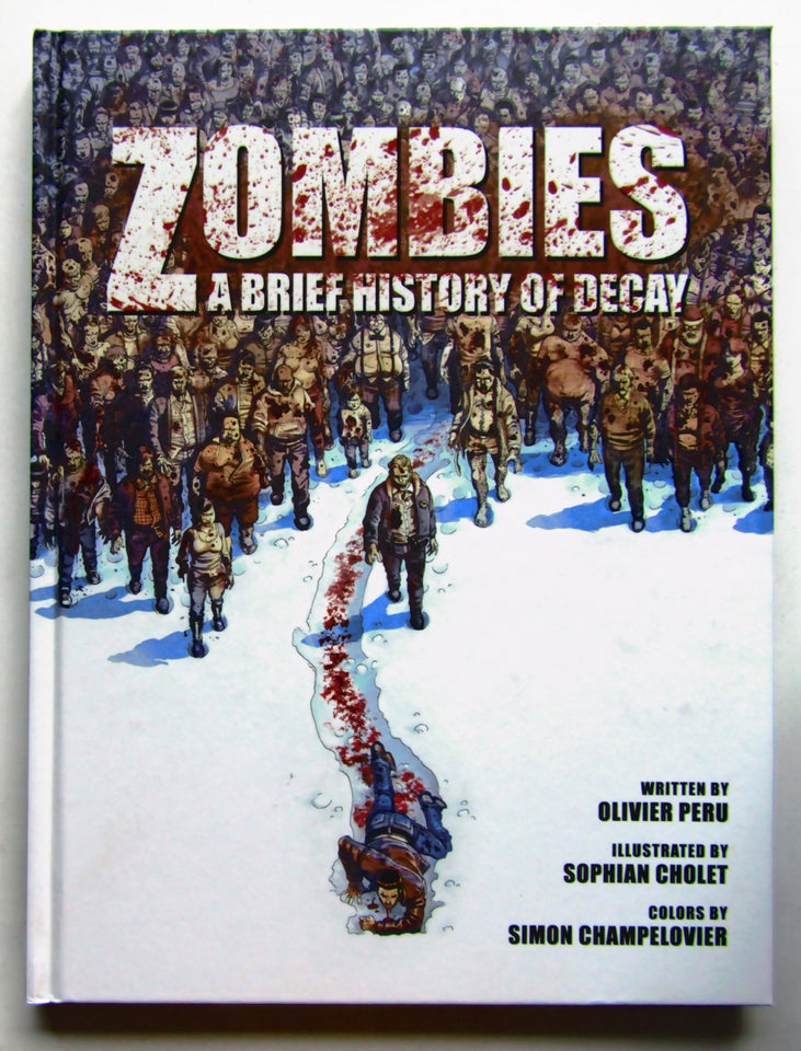 Zombies - A Brief History of Decay, Olivier Peru & Sophian