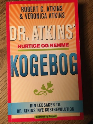 Dr. Atkins' hurtige og nemme kogebog, emne: mad og vin, Robert C Atkins baseret på principper fra Dr