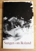 Sangen om Roland, Uffe Harder/Ernst Clausen, genre: digte