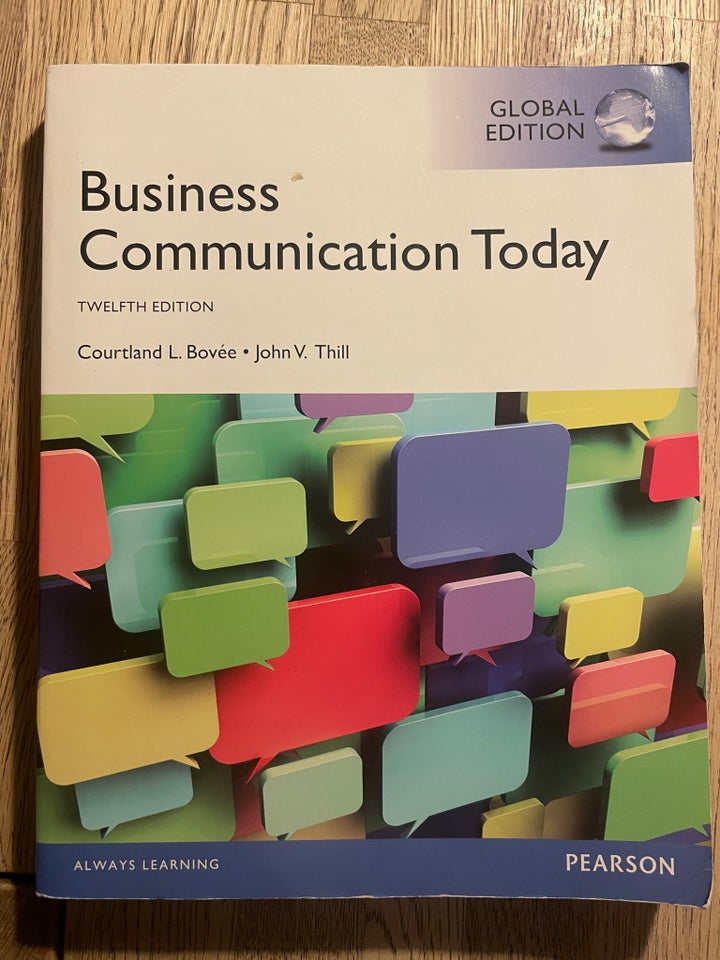 Business Communication Today, Courtland L. Bovée - John V.