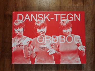 Dansk-Tegn Ordbog (3. reviderede udgave), Ole Munk Plum (red.), I hardcover fra Danske Døves Landsfo
