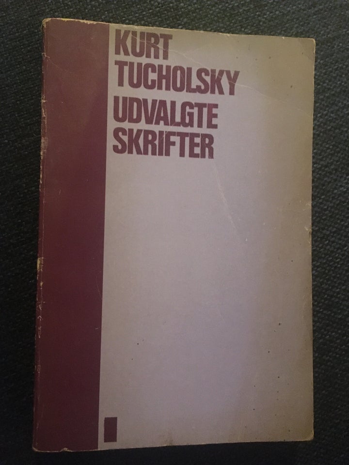 Udvalgte Skrifter, Kurt Tucholsky , emne: journalistik