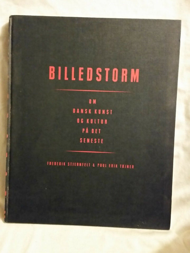BILLEDSTORM, Frederik Stjernfelt, Poul Erik Tøjner