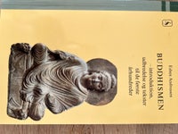 Buddhismen - introduktion, udbredelse og tekster..,