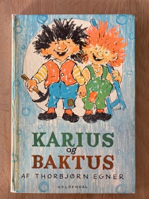 Karius og Baktus, Thorbjørn Egner, Skøn historie og tegninger. 
Indbundet, hardback. 
Ok stand. Er t