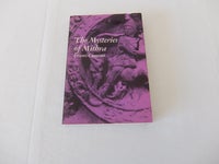 The mysteries of Mithra, Franz Cumont, emne: historie og