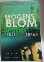 Gidsel i Amman , Mogens Blom, genre: roman