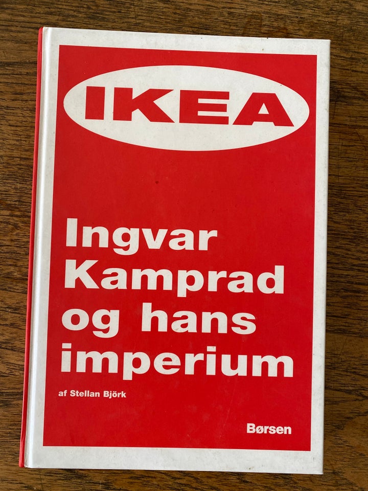 IKEA - Ingvar Kamprad og hans imperium, Stellan Björk