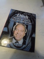 Dirch - den utrolige historie om Danmarks største, John