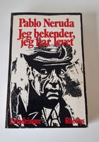 Jeg bekender, jeg har levet, Pablo Neruda