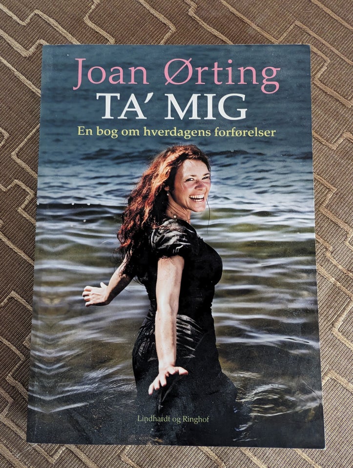 Joan Ørting Tag mig, anden bog