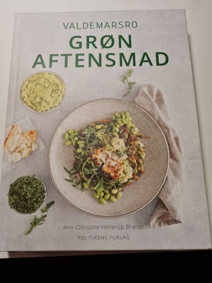 Grøn aftensmad, Ann-Christine Hellerup Brandt, emne: mad og vin, Kogebog fra Valdemarsro. Meget fin 