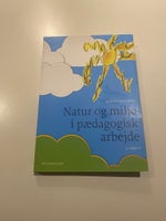 Natur og miljø i pædagogisk arbejde , Lasse Thomas Edlev, år
