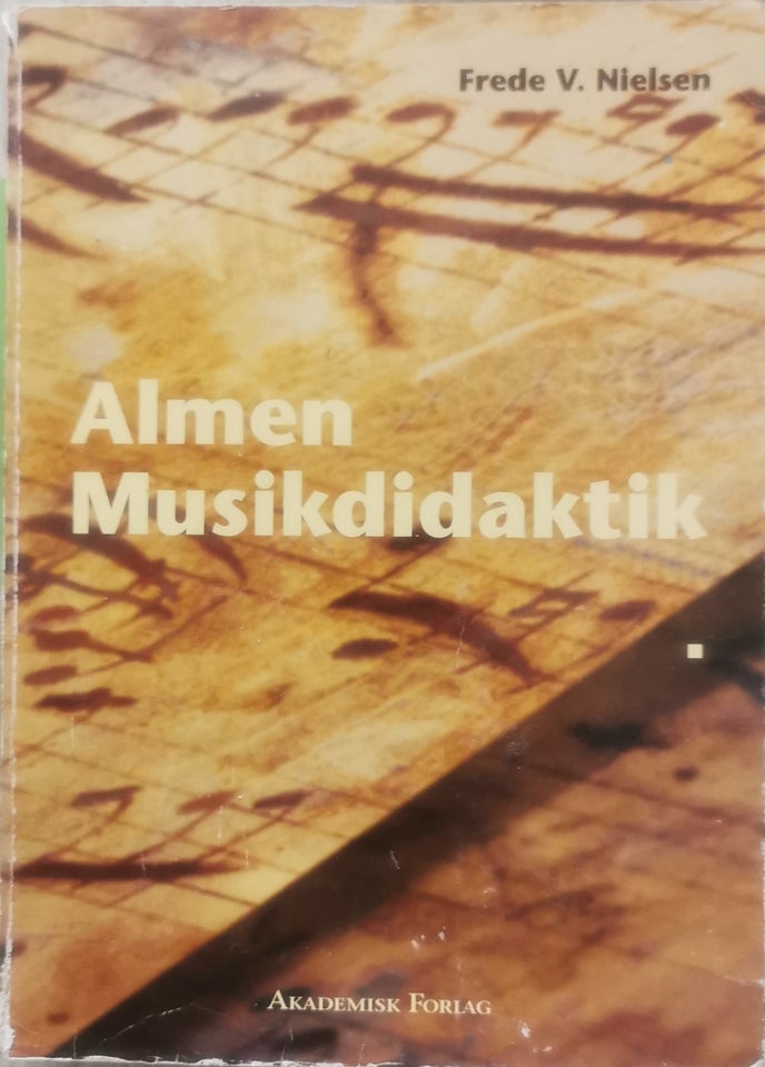 Almen Musikdidaktik, Frede V. Nielsen, emne: musik