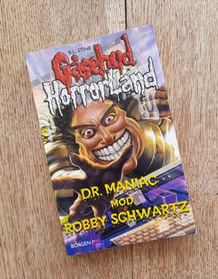 Gåsehud Horrorland Dr  Maniac mod Robby Schwartz, R. L.  Stine, genre: gys, Læst bog på dansk, se bi