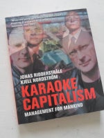 Karaoke Capitalism, Jonas Ridderstråle & Kjell