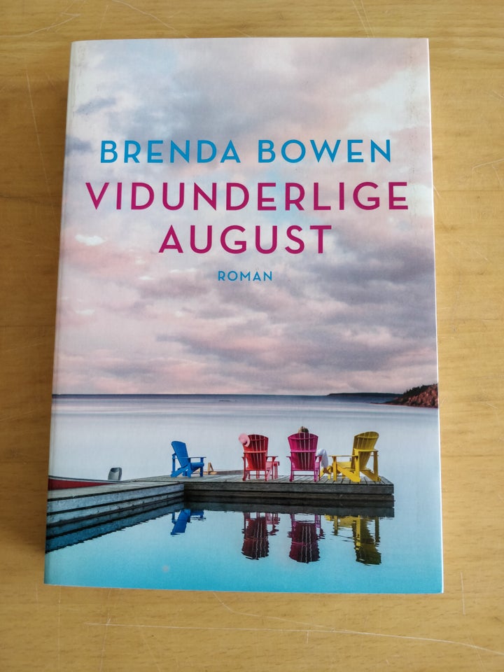 Vidunderlige august, Brenda Bowen, genre: roman