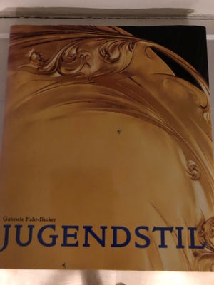 JUGENDSTIL, Gabriele Fahr-Becker, emne: kunst og kultur