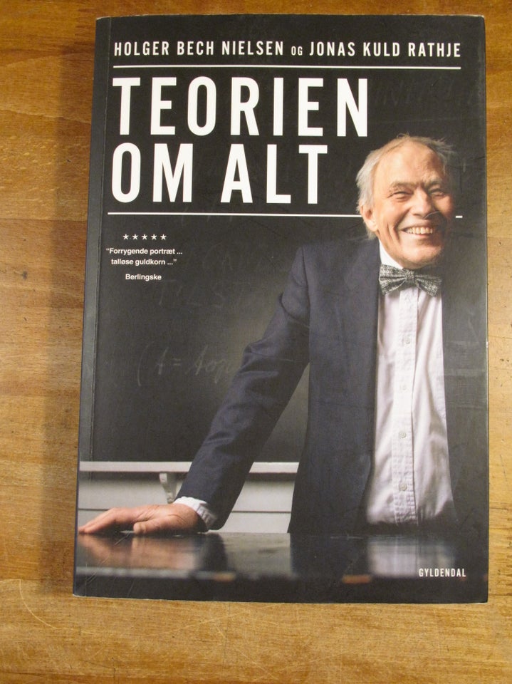 Teorien om Alt (5. oplag), Holger Bech Nielsen og Jonas Kuld