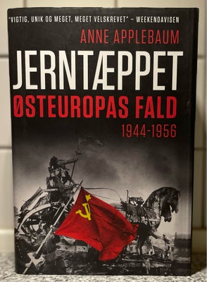 Jerntæppet - Østeuropas fald, Anne Applebaum, emne: historie og samfund