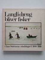 Langli-dreng bliver fisker, Claus Sørensen