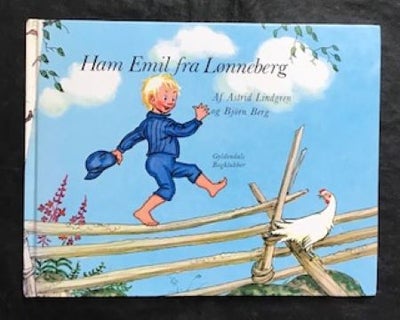 Ham Emil fra Lønneberg, Astrid Lindgren og Björn Berg, Billedbog om den 5-årige Emils skarnsstreger.