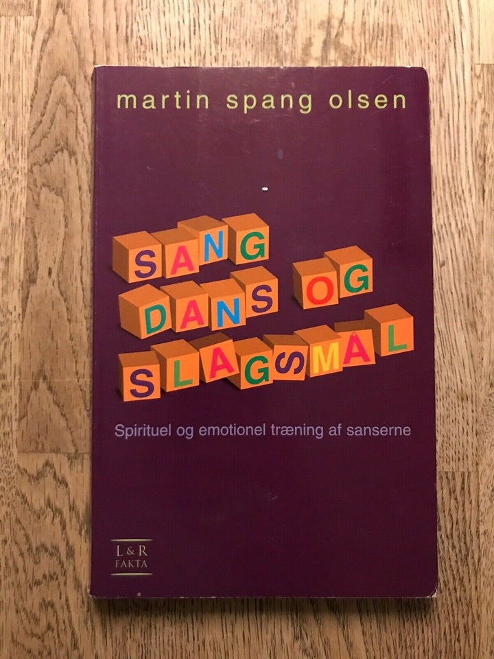 Sang Dans og slagsmål, Martin Spang Olsen, emne: personlig