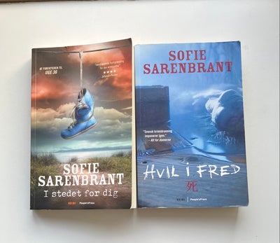 I stedet for dig & Hvil i fred, Sofie Sarenbrant, genre: krimi og spænding, To gode krimier. I flot 