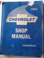 Original Shop Manual, 1963 Chevrolet