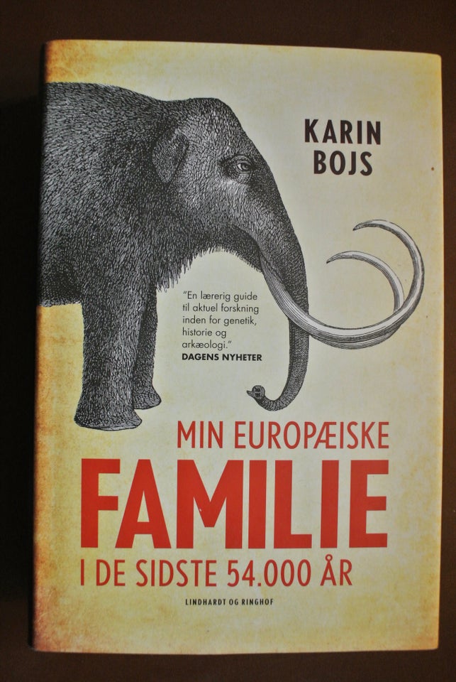 min europæiske familie i de sidste 54.000 år, af karin bojs,