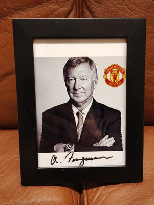 Autografer, Sir Alex Ferguson, Sælger denne ÆGTE Sir Alex Ferguson Autograf som er for en del år sid
